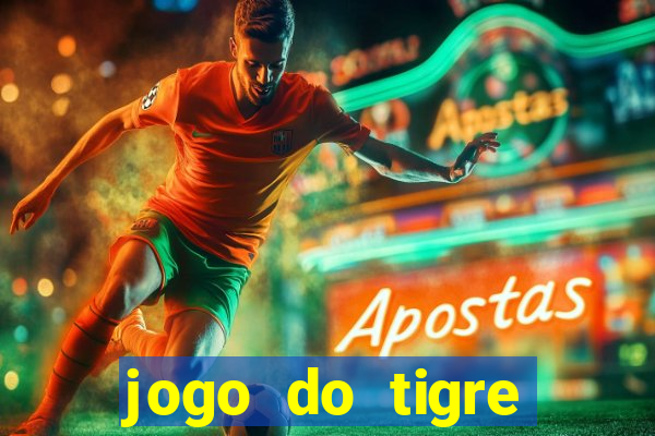 jogo do tigre gratis teste